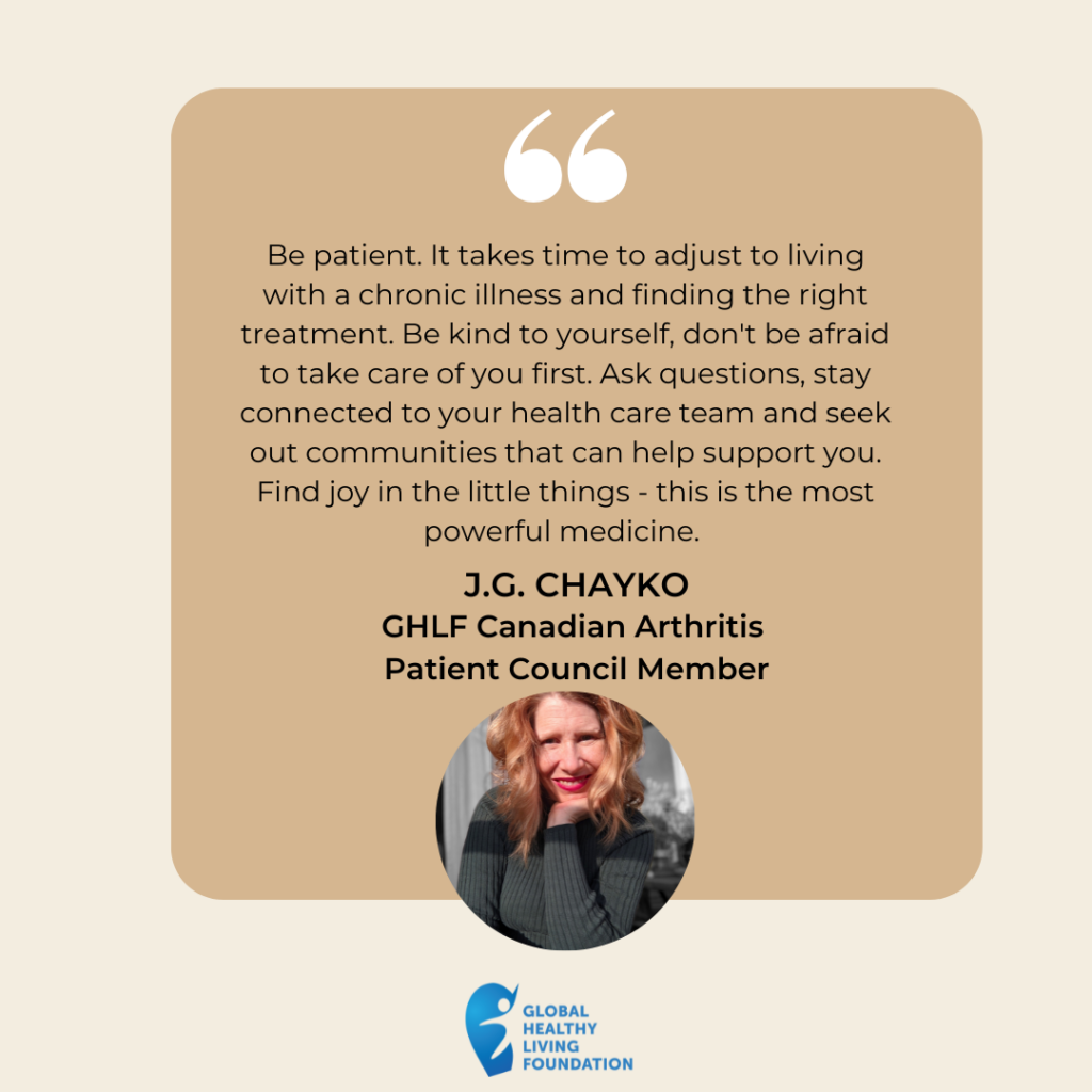 J.G. Chayko - GHLF Canadian Arthritis Patient Council Member
